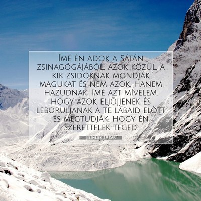 Picture 07 - Jelenések 3:9 KAR - Ímé én adok a Sátán zsinagógájából, azok - Bible Verse Picture