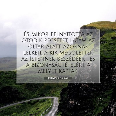 Picture 07 - Jelenések 6:9 KAR - És mikor felnyitotta az ötödik pecsétet, - Bible Verse Picture