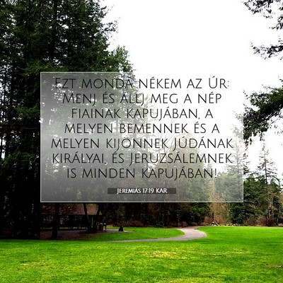 Picture 07 - Jeremiás 17:19 KAR - Ezt mondá nékem az Úr: Menj és állj meg a - Bible Verse Picture