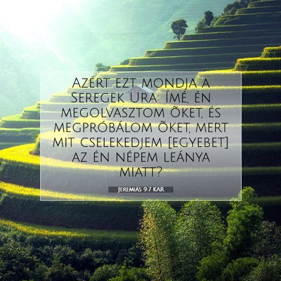 Picture 07 - Jeremiás 9:7 KAR - Azért ezt mondja a Seregek Ura: Ímé, én - Bible Verse Picture