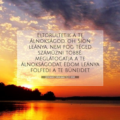 Picture 07 - Jeremiás siralmai 4:22 KAR - Eltörültetik a te álnokságod, oh Sion - Bible Verse Picture