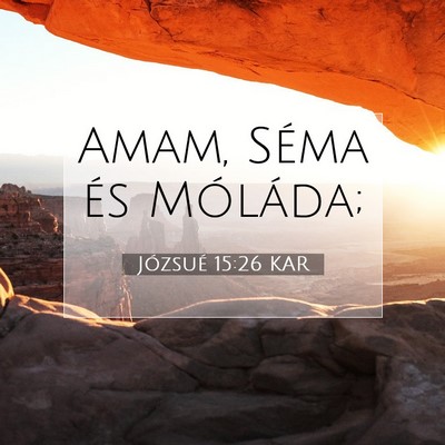 Picture 07 - Józsué 15:26 KAR - Amam, Séma és - Bible Verse Picture