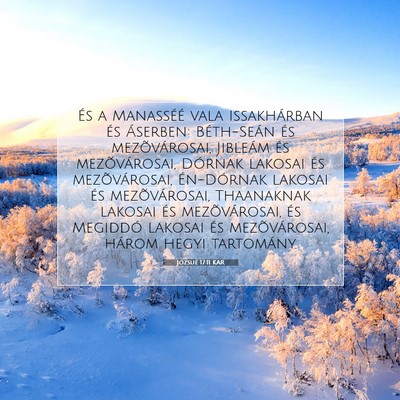 Picture 07 - Józsué 17:11 KAR - És a Manasséé vala Issakhárban és Áserben: - Bible Verse Picture