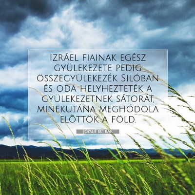 Picture 07 - Józsué 18:1 KAR - Izráel fiainak egész gyülekezete pedig - Bible Verse Picture