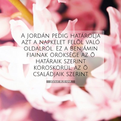 Picture 07 - Józsué 18:20 KAR - A Jordán pedig határolja azt a napkelet felõl - Bible Verse Picture