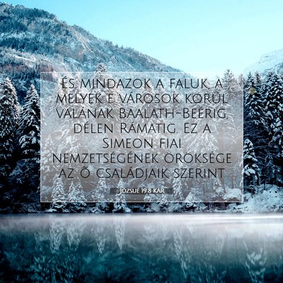 Picture 07 - Józsué 19:8 KAR - És mindazok a faluk, a melyek e városok körül - Bible Verse Picture