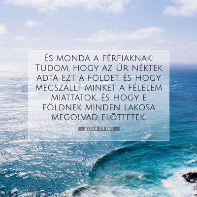 Picture 07 - Józsué 2:9 KAR - És monda a férfiaknak: Tudom, hogy az Úr - Bible Verse Picture