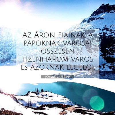 Picture 07 - Józsué 21:19 KAR - Az Áron fiainak, a papoknak városai összesen - Bible Verse Picture