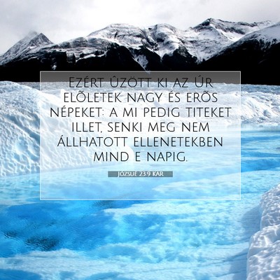 Picture 07 - Józsué 23:9 KAR - Ezért ûzött ki az Úr elõletek nagy és erõs - Bible Verse Picture