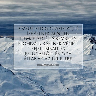 Picture 07 - Józsué 24:1 KAR - Józsué pedig összegyûjté Izráelnek minden - Bible Verse Picture
