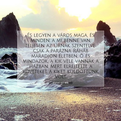 Picture 07 - Józsué 6:17 KAR - És legyen a város maga, és minden, a mi benne - Bible Verse Picture
