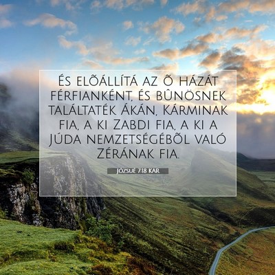 Picture 07 - Józsué 7:18 KAR - És elõállítá az õ házát férfianként, - Bible Verse Picture