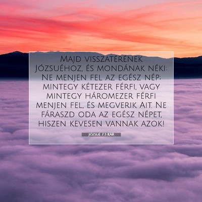 Picture 07 - Józsué 7:3 KAR - Majd visszatérének Józsuéhoz, és mondának - Bible Verse Picture