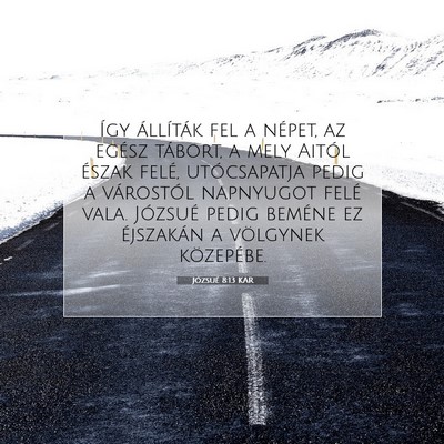 Picture 07 - Józsué 8:13 KAR - Így állíták fel a népet, az egész tábort, - Bible Verse Picture