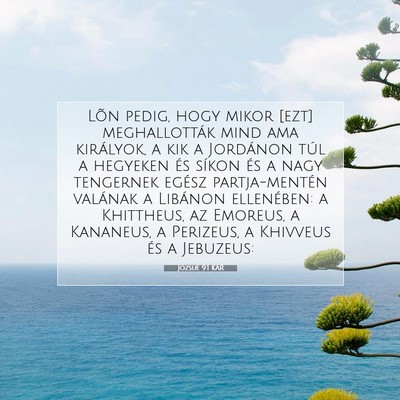Picture 07 - Józsué 9:1 KAR - Lõn pedig, hogy mikor [ezt] meghallották mind - Bible Verse Picture