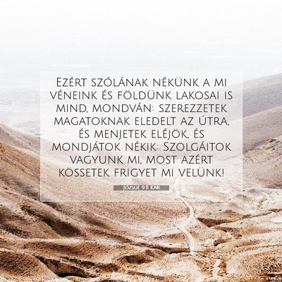 Picture 07 - Józsué 9:11 KAR - Ezért szólának nékünk a mi véneink és - Bible Verse Picture