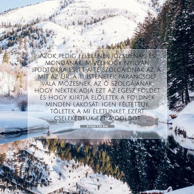 Picture 07 - Józsué 9:24 KAR - Azok pedig felelének Józsuénak, és mondának: - Bible Verse Picture