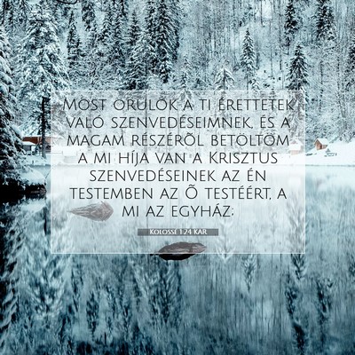 Picture 07 - Kolossé 1:24 KAR - Most örülök a ti érettetek való - Bible Verse Picture