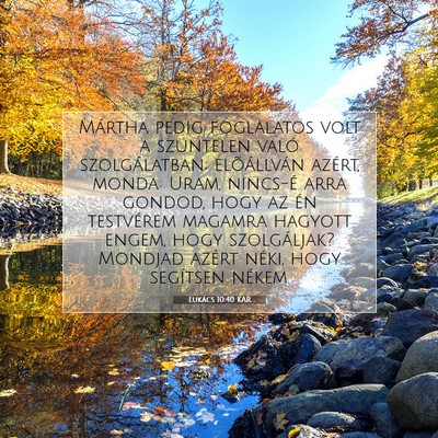 Picture 07 - Lukács 10:40 KAR - Mártha pedig foglalatos volt a szüntelen való - Bible Verse Picture