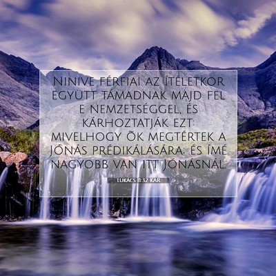 Picture 07 - Lukács 11:32 KAR - Ninive férfiai az ítéletkor együtt támadnak - Bible Verse Picture