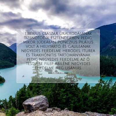 Picture 07 - Lukács 3:1 KAR - Tibérius császár uralkodásának tizenötödik - Bible Verse Picture