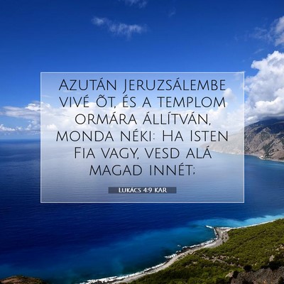 Picture 07 - Lukács 4:9 KAR - Azután Jeruzsálembe vivé õt, és a templom - Bible Verse Picture