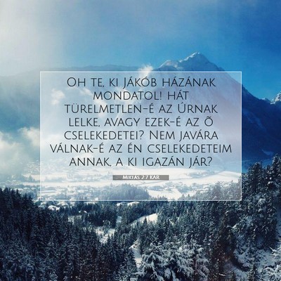 Picture 07 - Mikeás 2:7 KAR - Oh te, ki Jákób házának mondatol! hát - Bible Verse Picture