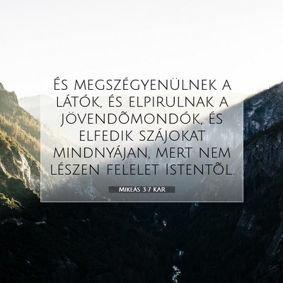 Picture 07 - Mikeás 3:7 KAR - És megszégyenülnek a látók, és elpirulnak a - Bible Verse Picture
