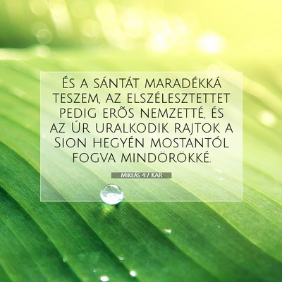 Picture 07 - Mikeás 4:7 KAR - És a sántát maradékká teszem, az - Bible Verse Picture