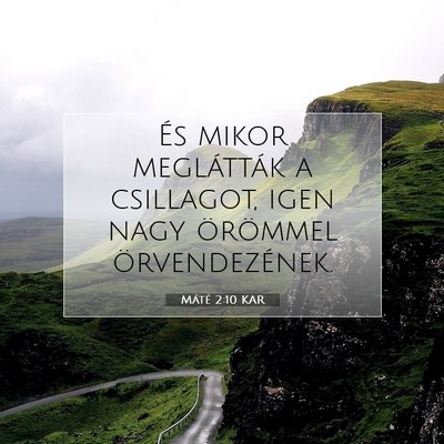 Picture 07 - Máté 2:10 KAR - És mikor meglátták a csillagot, igen nagy - Bible Verse Picture