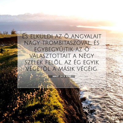 Picture 07 - Máté 24:31 KAR - És elküldi az õ angyalait nagy - Bible Verse Picture