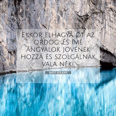 Picture 07 - Máté 4:11 KAR - Ekkor elhagyá õt az ördög. És ímé angyalok - Bible Verse Picture
