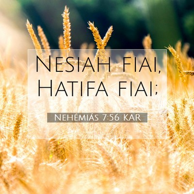 Picture 07 - Nehémiás 7:56 KAR - Nesiah fiai, Hatifa - Bible Verse Picture