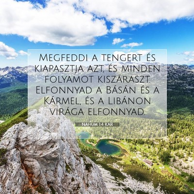 Picture 07 - Náhum 1:4 KAR - Megfeddi a tengert és kiapasztja azt, és minden - Bible Verse Picture