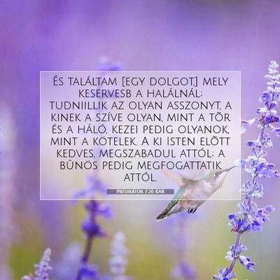 Picture 07 - Prédikátor 7:26 KAR - És találtam [egy dolgot,] mely keservesb a - Bible Verse Picture