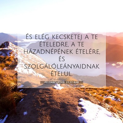 Picture 07 - Példabeszédek 27:27 KAR - És elég kecsketej a te ételedre, a te - Bible Verse Picture