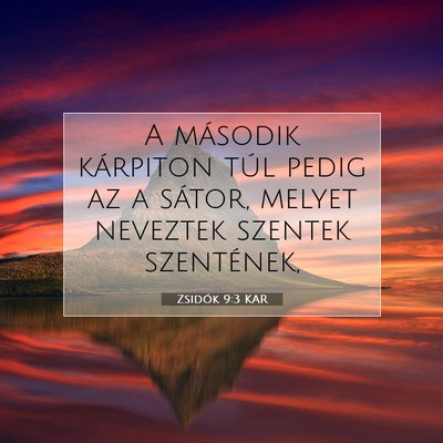 Picture 07 - Zsidók 9:3 KAR - A második kárpiton túl pedig az a sátor, - Bible Verse Picture