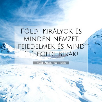 Picture 07 - Zsoltárok 148:11 KAR - Földi királyok és minden nemzet, fejedelmek - Bible Verse Picture