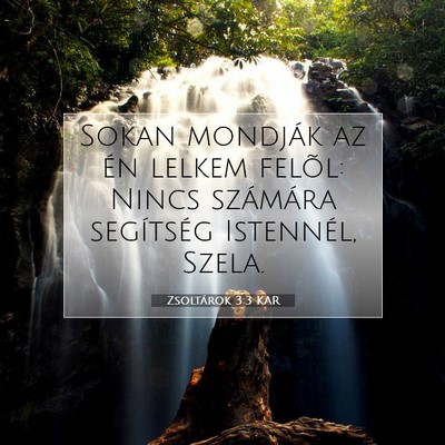 Picture 07 - Zsoltárok 3:3 KAR - Sokan mondják az én lelkem felõl: Nincs - Bible Verse Picture