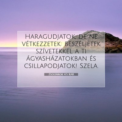 Picture 07 - Zsoltárok 4:5 KAR - Haragudjatok, de ne vétkezzetek: beszéljetek - Bible Verse Picture
