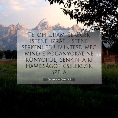 Picture 07 - Zsoltárok 59:6 KAR - Te, oh Uram, Seregek Istene, Izráel Istene, - Bible Verse Picture