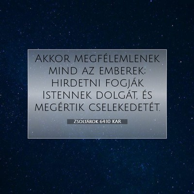 Picture 07 - Zsoltárok 64:10 KAR - Akkor megfélemlenek mind az emberek; hirdetni - Bible Verse Picture
