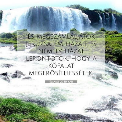 Picture 07 - Ézsaiás 22:10 KAR - És megszámláljátok Jeruzsálem házait, és - Bible Verse Picture