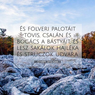Picture 07 - Ézsaiás 34:13 KAR - És fölveri palotáit tövis, csalán és - Bible Verse Picture