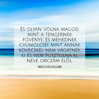Picture 07 - Ézsaiás 48:19 KAR - És olyan volna magod, mint a tengernek - Bible Verse Picture