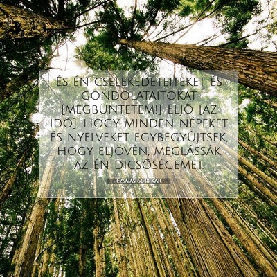Picture 07 - Ézsaiás 66:18 KAR - És én cselekedeteiteket és gondolataitokat - Bible Verse Picture