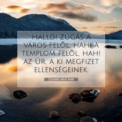 Picture 07 - Ézsaiás 66:6 KAR - Halld! zúgás a város felõl, hah! a templom - Bible Verse Picture