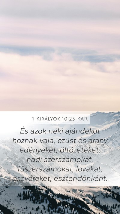 1 Királyok 10:25 KAR Bible Verse Image