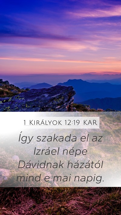 1 Királyok 12:19 KAR Bible Verse Image
