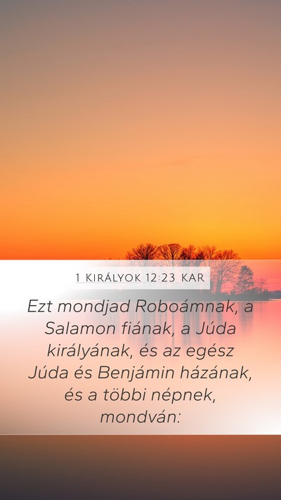 1 Királyok 12:23 KAR Mobile Phone Wallpaper - Ezt mondjad Roboámnak, a Salamon fiának, a - Mobile Bible Verse Wallpaper
